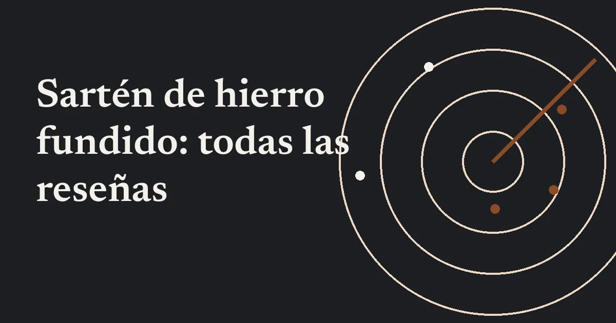 Sartén de hierro fundido: todas las reseñas